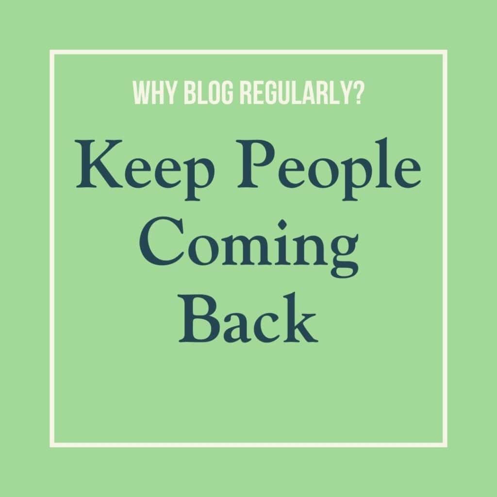Graphic image reads: keep people coming back